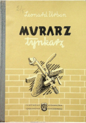 Murarz tynkarz - Leonard Urban - książka  wyd. 1960