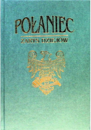 Połaniec Zarys dziejów - książka historyczna wyd. 1994