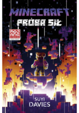 Minecraft Próba sił - Suyi Davies - książka  wyd. 2022