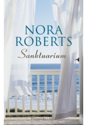 Sanktuarium - Nora Roberts - książka  wyd. 2009