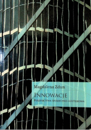 Innowacje - Magdalena Zdun - książka  wyd. 2016