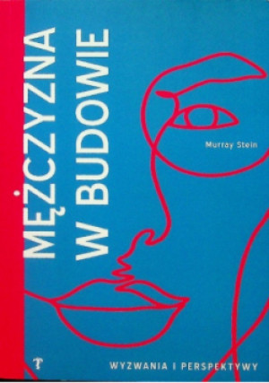 Mężczyzna w budowie - Murray Stein - książka  wyd. 2021
