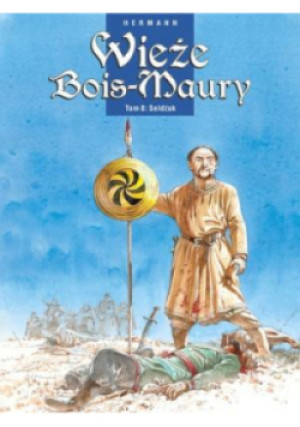 Wieże Bois-Maury Tom 8 Seldżuk - Huppen Hermann - książka  wyd. 2014