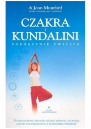 Czakra i kundalini - Jonn Mumford - książka  wyd. 2005