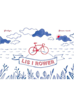 Lis i rower - Floriane Ricardo, Fibre Tigre - książka  wyd. 2020