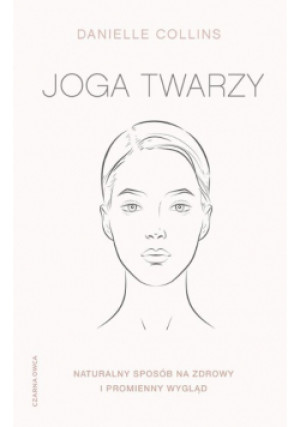 Joga twarzy - Danielle Collins - książka  wyd. 2022