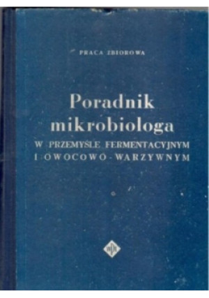 Poradnik mikrobiologa - książka  wyd. 1958
