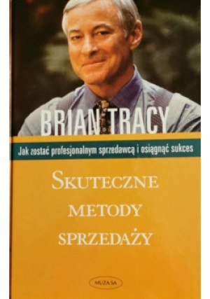Skuteczne metody sprzedaży - Brian Tracy - książka  wyd. 2008