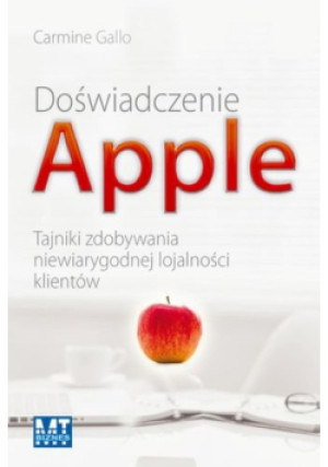 Doświadczenie Apple - Carmine Gallo - książka  wyd. 2013