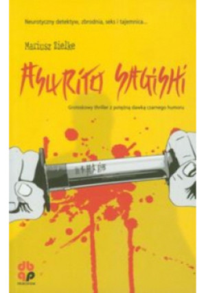 Asurito sagishi - Mariusz Zielke - książka  wyd. 2011