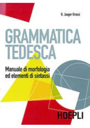 Grammatica tedesca - G. Jaager Grassi - książka  wyd. 2009