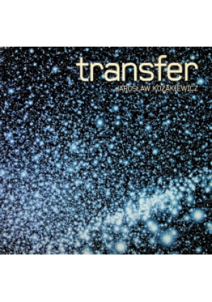 Transfer - Jarosław Kozakiewicz - książka  wyd. 2006