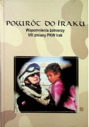 Powrót do iraku - Paweł Lamla - książka historyczna wyd. 2008