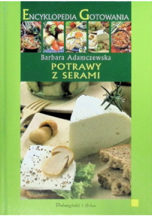 Potrawy z serami - Barbara Adamczewska - książka  wyd. 2005