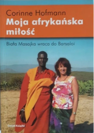 Moja afrykańska miłość - Corinne Hofmann - książka  wyd. 2006
