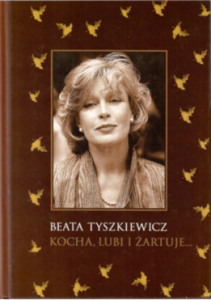 Kocha lubi i żartuje - Beata Tyszkiewicz - książka  wyd. 2005
