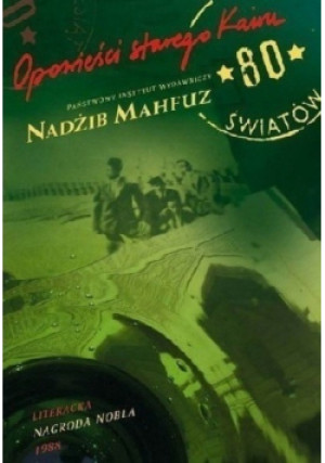 Opowieść starego Kairu - Nadżib Mahfuz - książka historyczna wyd. 1989