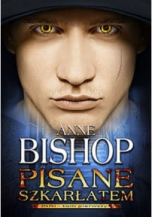 Pisane szkarłatem Tom I - Anne Bishop - książka fantasy wyd. 2013