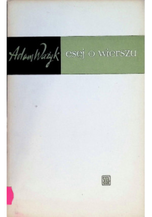 Esej o wierszu - Adam Ważyk - książka  wyd. 1964