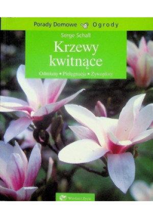 Krzewy kwitnące - Serge Schall - książka  wyd. 2005