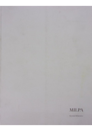 Milpa - Krystian Bielatowicz - książka  wyd. 2012