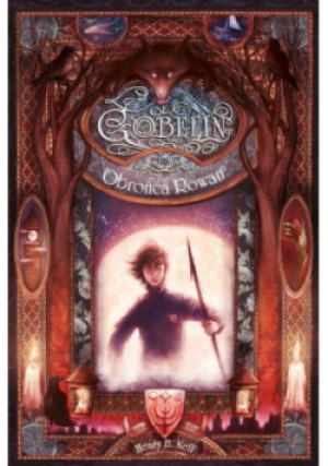 Gobelin Obrońca Rowan - Henry H. Neff - książka fantasy wyd. 2018