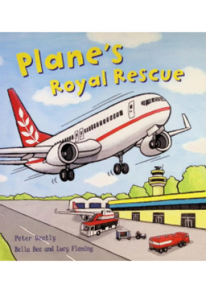 Plane's Royal Rescue - Peter Bently, Lucy Fleming, Bella Bee - książka  wyd. 2015