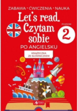 Lets read Czytam sobie po angielsku poziom 2 - Bartłomiej Paszylk - książka  wyd. 2018