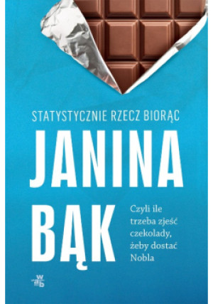 Statystycznie rzecz biorąc - Janina Bąk - książka  wyd. 2020