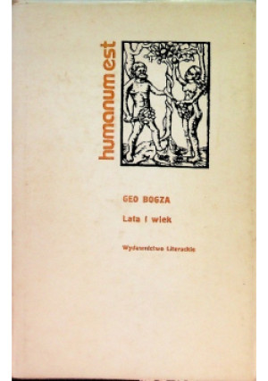 Lata i wiek - Geo Bogza - książka  wyd. 1986