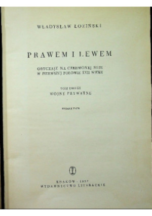 Prawem i lewem Tom 2 - Władysław Łoziński - książka historyczna wyd. 1957