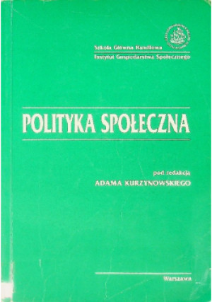 Polityka społeczna - Adam Kurzynowski - książka  wyd. 2002