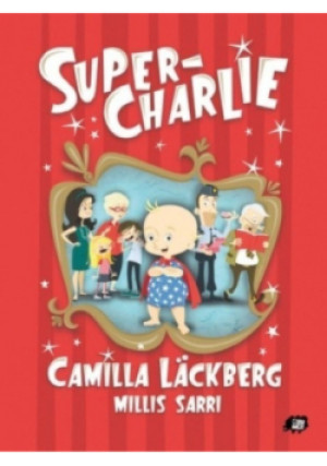 Super Charlie - Camilla Lackberg - książka wyd. 2012