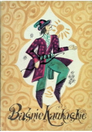 Baśnie Kaukaskie - książka  wyd. 1957