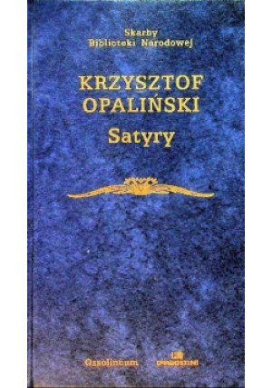 Opaliński Satyry - Krzysztof Opaliński - książka  wyd. 2005