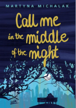 Call me in the middle of the night - Martyna Michalak - książka  wyd. 2024