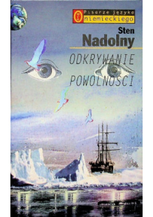 Odkrywanie powolności - Sten Nadolny - książka  wyd. 1998