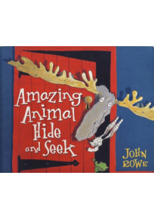 Amazing Animal Hide and Seek - John Rowe - książka  wyd. 2003