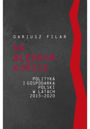 Na błędnym kursie - Dariusz Filar - książka  wyd. 2020