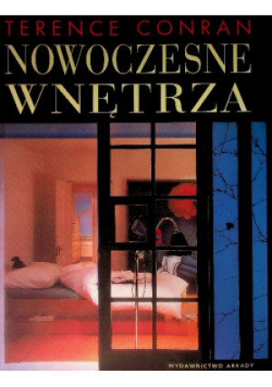 Nowoczesne wnętrza - Terene Conrad - książka  wyd. 2002