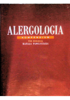 Alergologia Kompendium - Rafał Pawliczak - książka  wyd. 2013