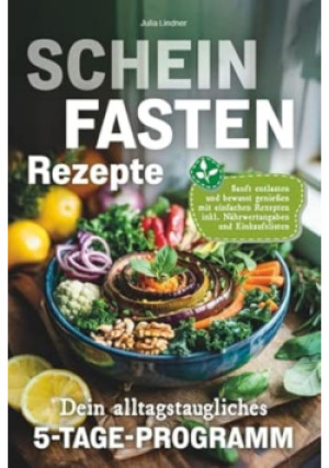 Scheinfasten Rezepte - Julia Lindner - książka  wyd. 2025