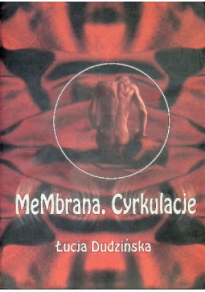 MeMbrana Cyrkulacje - Łucja Dudzińska - książka  wyd. 2014