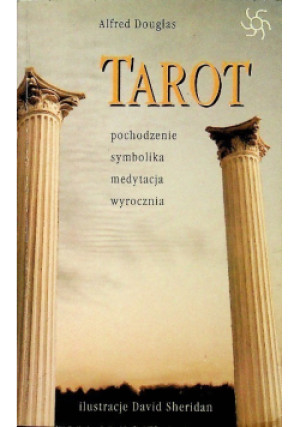 Tarot pochodzenie - Alfred Douglas - książka  wyd. 1994