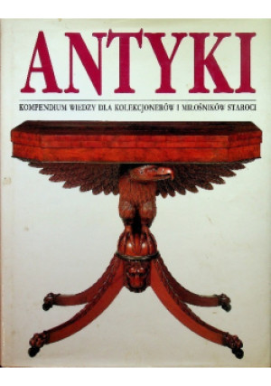 Antyki - Huon Mallalien - książka historyczna wyd. 1998