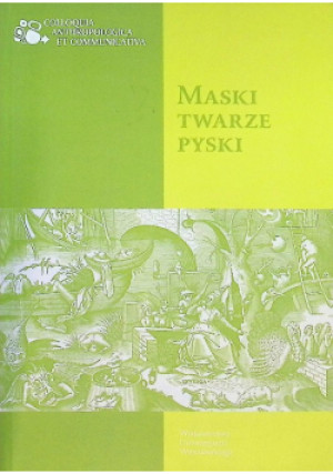 Maski twarze pyski - Katarzyna Konarska - książka  wyd. 2013
