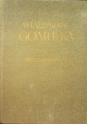 Gomułka Przemówieni - Władysław Gomułka - książka  wyd. 1957