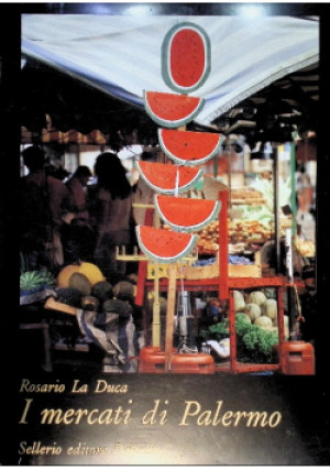 I mercati di palermo - Rosario La Duca - książka  wyd. 1994