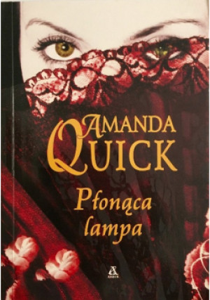 Płonąca lampa - Amanda Quick - książka  wyd. 2010