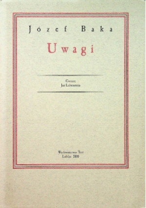 Uwagi - Józef Baka - książka  wyd. 2000